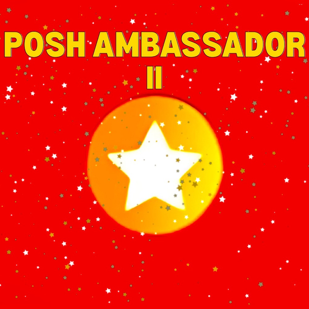 Posh Ambassador II Badge